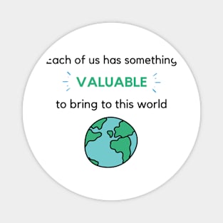 Something Valuable to Bring to this World (Mr. Rogers) Magnet